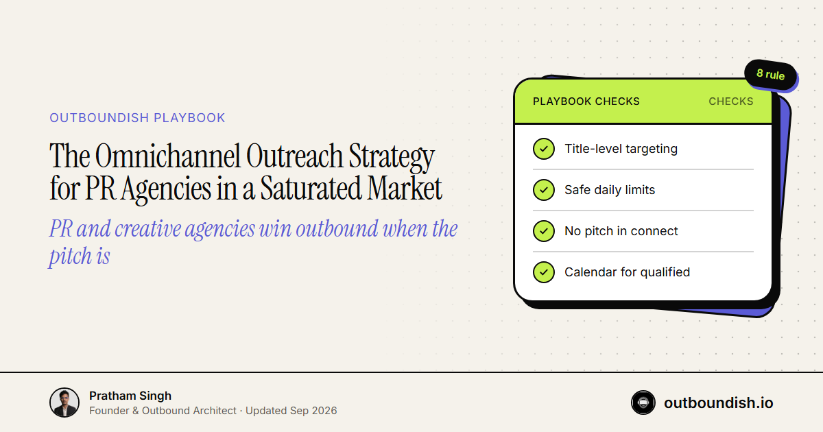 The Omnichannel Outreach Strategy for PR Agencies in a Saturated Market — Outboundish cover